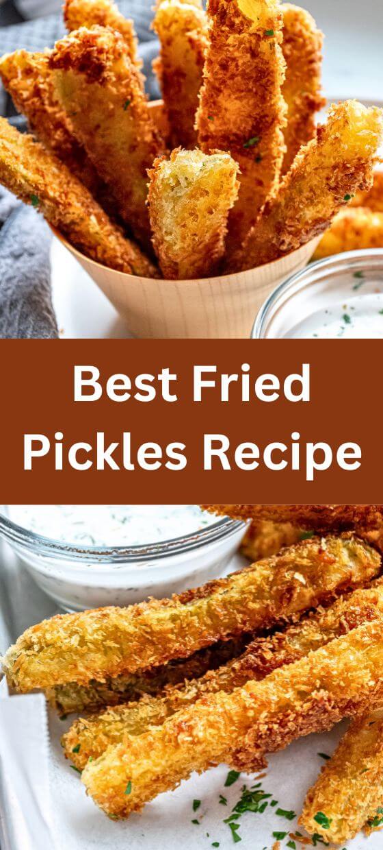 Best Fried Pickles Recipe Yummy And Fully