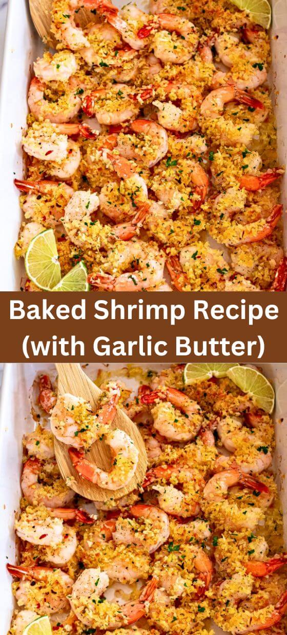 Baked Shrimp Recipe (with Garlic Butter) - Yummy and fully