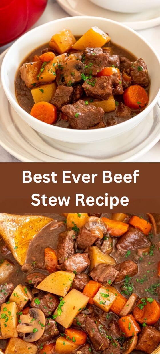 Best Ever Beef Stew Recipe - Yummy and fully