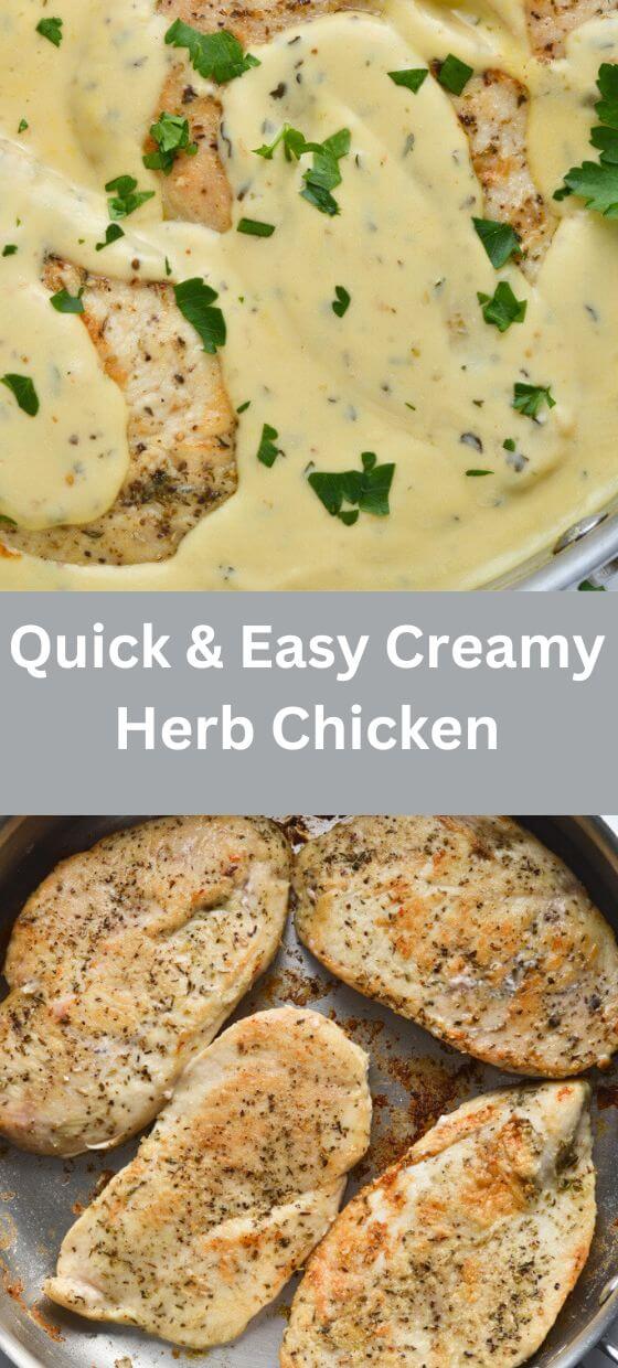 Quick & Easy Creamy Herb Chicken - Yummy And Fully