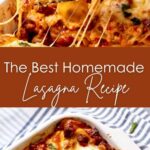 The Best Homemade Lasagna Recipe