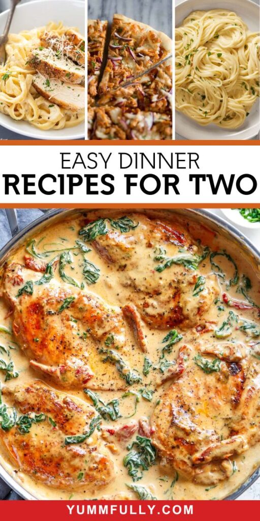 Easy Dinner Recipes for Two - Yummy and fully