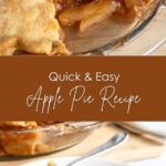 Quick & Easy Apple Pie Recipe