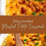 Easy Loaded Mashed Potato Casserole