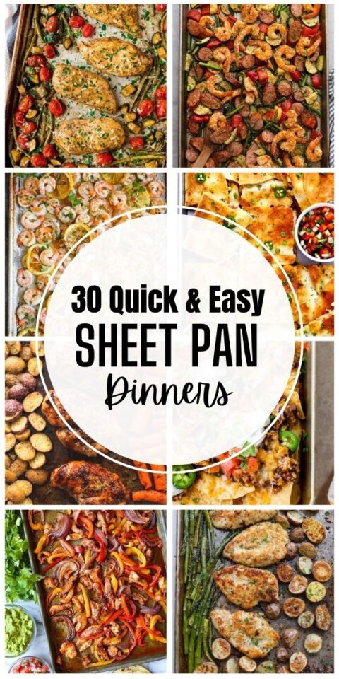 30 Quick & Easy Sheet Pan Dinners - Yummy and fully